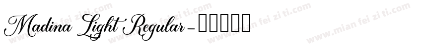 Madina Light Regular字体转换